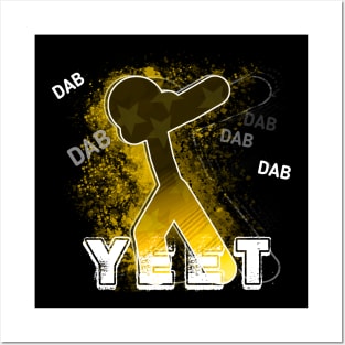 Yeet Dab - Dabbing Yeet Meme - Funny Humor Graphic Gift Kids Teens Saying - Yellow Gold Posters and Art